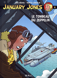 January Jones - Volume 6 - Le Tombeau Du Zeppelin