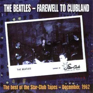 The Beatles - Farewell To Clubland (1999) {Silent Sea} **[RE-UP]**