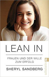 Lean In: Frauen und der Wille zum Erfolg - Sheryl Sandberg