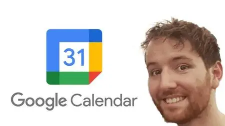 Google Calendar 2021 - Become More Organised & Productive in 60 minutes!