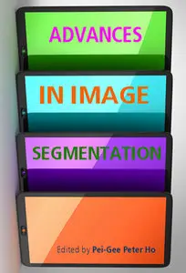 "Advances in Image Segmentation" ed. by Pei-Gee Peter