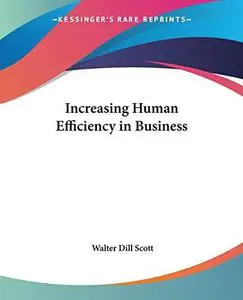 Increasing Human Efficiency in Business