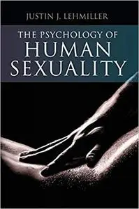 The Psychology of Human Sexuality