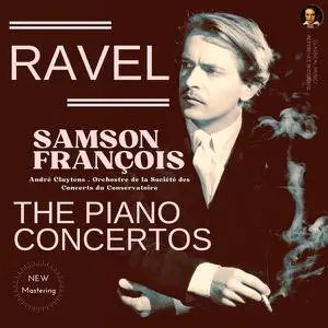 Samson François - Ravel: The Piano Concertos (2022)