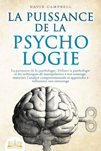 La Puissance de la Psychologie - David Campbell