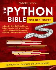 The Python Bible for Beginners