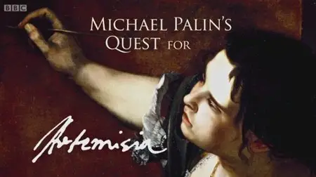 BBC - Michael Palin's Quest for Artemisia (2015)