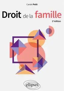 Carole Petit, "Droit de la famille", 2e éd.