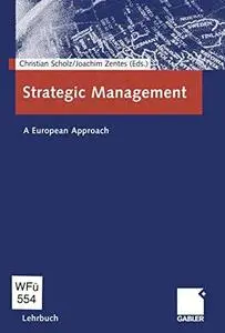 Strategic Management: A European Approach