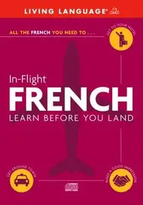 In-Flight French: Learn Before You Land by Living Language (Repost)