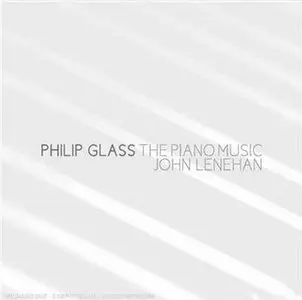 John Lenehan - Philip Glass, The Piano Music