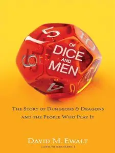 Of Dice and Men: The Story of Dungeons & Dragons and The People Who Play It (repost)