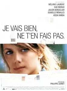 Je vais bien, ne t'en fais pas / Don't Worry, I'm Fine (2006)