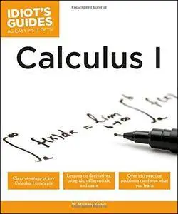 Idiot's Guides: Calculus I