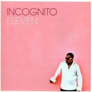 Incognito - Eleven (2011)