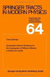 Quasielastic Neutron Scattering for the Investigation of Diffusive Motions in Solids and Liquids