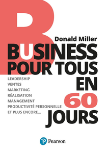 Business pour tous en 60 jours - Donald Miller