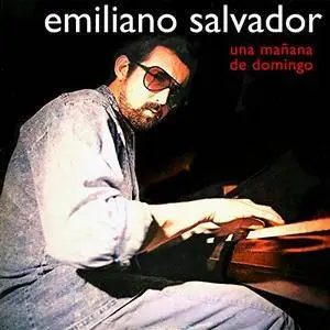 Emiliano Salvador - Una mañana de domingo (Remasterizado) (1989/2018) [Official Digital Download]