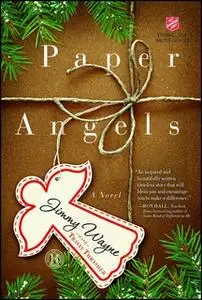 «Paper Angels» by Jimmy Wayne