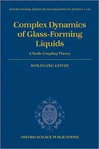 Complex Dynamics of Glass-Forming Liquids: A Mode-Coupling Theory