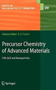 Precursor Chemistry of Advanced Materials
