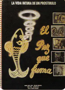 El pez que fuma / The Smoking Fish (1977)