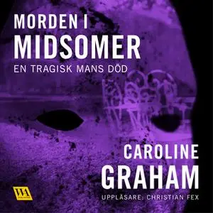 «En tragisk mans död» by Caroline Graham