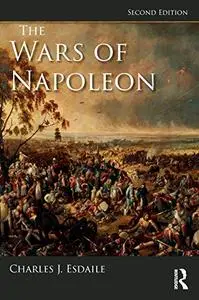 The Wars of Napoleon, 2nd Edition