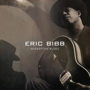 Eric Bibb - Migration Blues (2017)