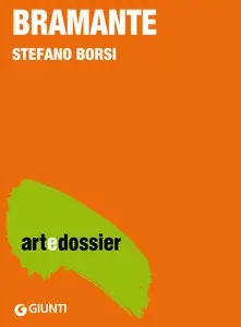 Stefano Borsi - Bramante