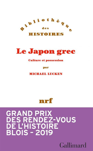 Le Japon grec: Culture et possession - Michael Lucken