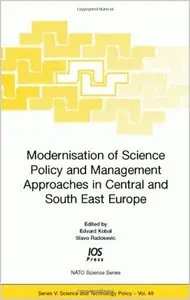 Modernisation of Science Policy and Management Approaches in Central and South East Europe