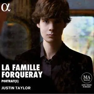 Justin Taylor - La Famille Forqueray: Portrait(s) (2016) [Official Digital Download 24/96]