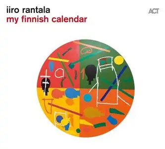Iiro Rantala - My Finnish Calendar (2019)
