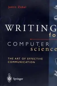  Writing for Computer Science by Justin Zobel [Repost]