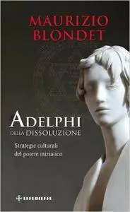Maurizio Blondet - Gli «Adelphi» della dissoluzione (Repost)