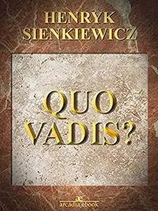 Henryk Sienkiewicz, "Quo vadis?"