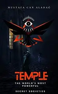 Temple: The world's most powerful secret society