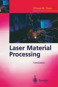 Laser Material Processing, 3rd edition (Repost)