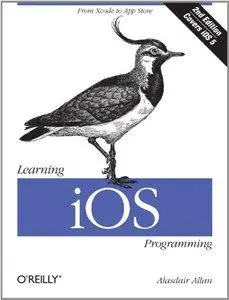 Learning iOS Programming: From Xcode to App Store, Second edition (Repost)