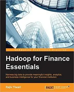 Hadoop for Finance Essentials