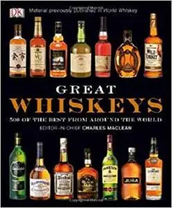 Great Whiskeys Great Whiskeys