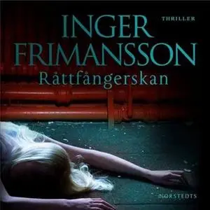 «Råttfångerskan» by Inger Frimansson