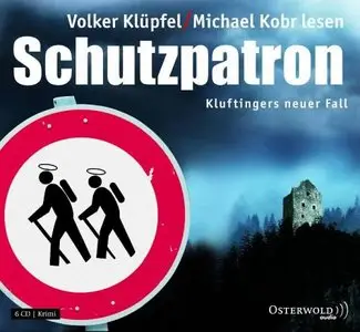 Volker Klüpfel und Michael Kobr - Schutzpatron (Re-Upload)