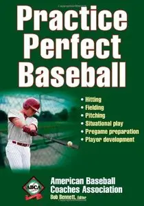 Practice Perfect Baseball (repost)