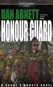 Honour Guard (Gaunt's Ghosts)(Repost)