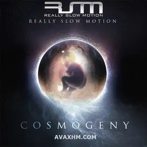 Really Slow Motion Music - Cosmogeny