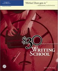 $30 Writing School by Michael W. Dean