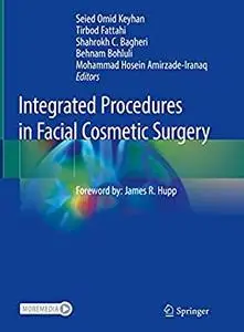 Integrated Procedures in Facial Cosmetic Surgery