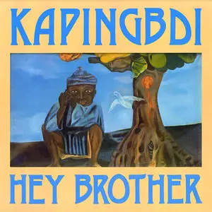 Kapingbdi – Hey Brother (1980) (24/96 Vinyl Rip)